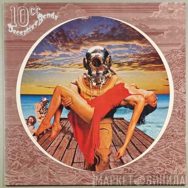  10cc  - Deceptive Bends