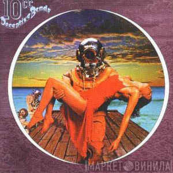  10cc  - Deceptive Bends