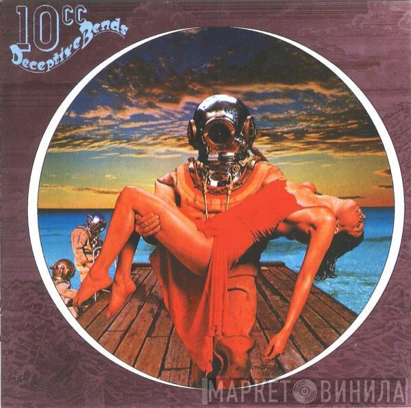 10cc  - Deceptive Bends