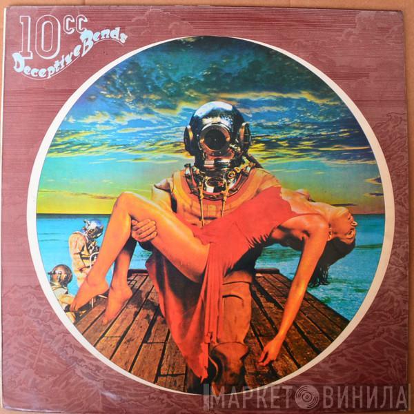  10cc  - Deceptive Bends