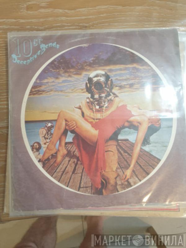  10cc  - Deceptive Bends
