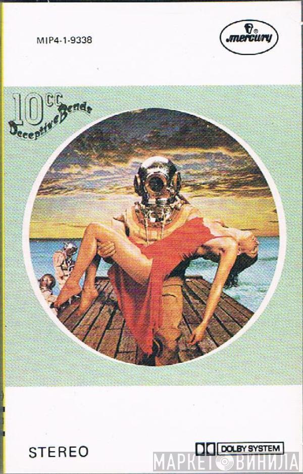  10cc  - Deceptive Bends