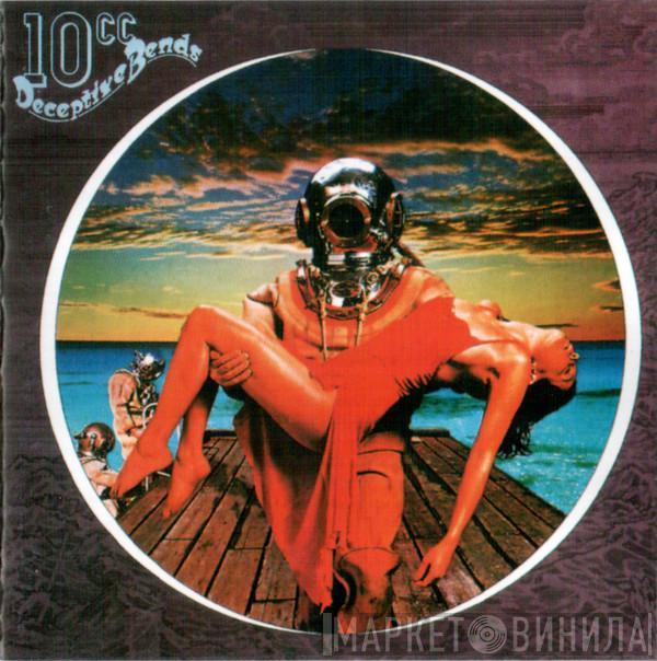  10cc  - Deceptive Bends