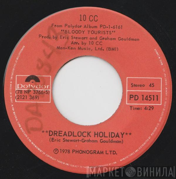  10cc  - Dreadlock Holiday