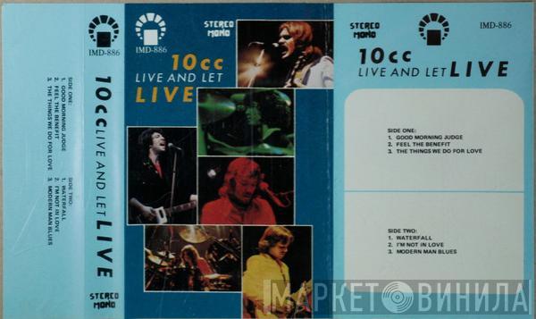  10cc  - Live And Let Live