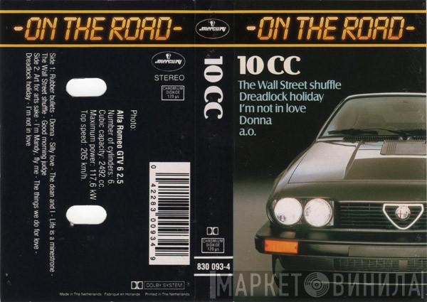  10cc  - On The Road