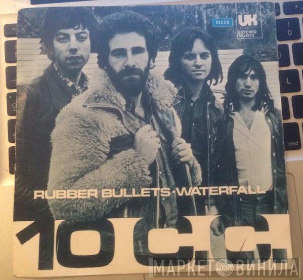  10cc  - Rubber Bullets