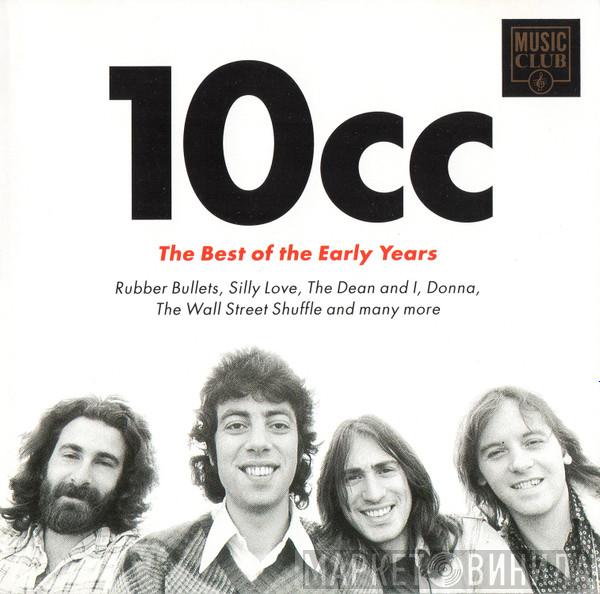 10cc - The Best Of The Early Years