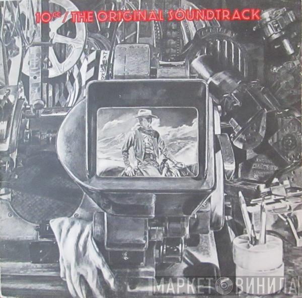  10cc  - The Original Soundtrack