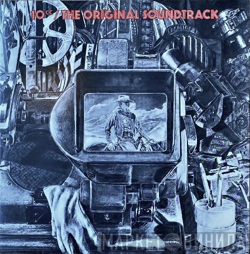  10cc  - The Original Soundtrack
