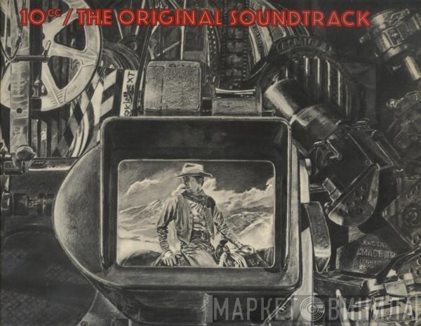  10cc  - The Original Soundtrack