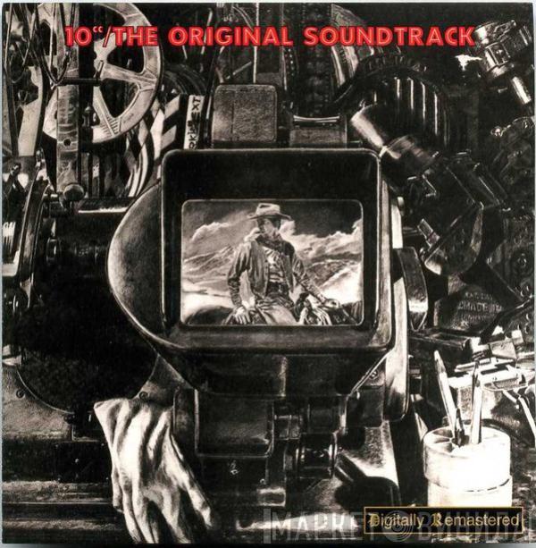  10cc  - The Original Soundtrack