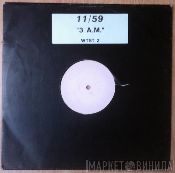 11:59 - 3.AM