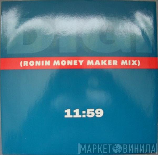 11:59 - Digi (Ronin Money Maker Mix)