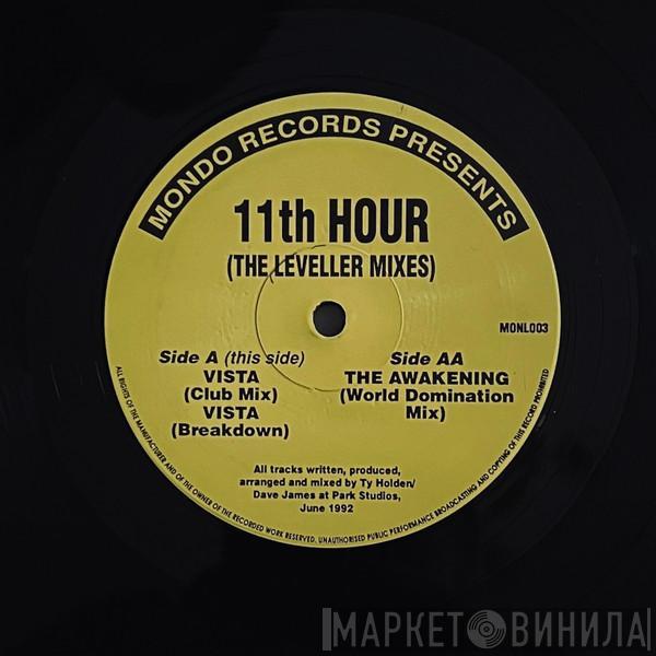 11th Hour  - Vista / The Awakening (The Leveller Mixes)