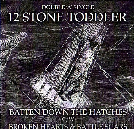 12 Stone Toddler - Batten Down The Hatches