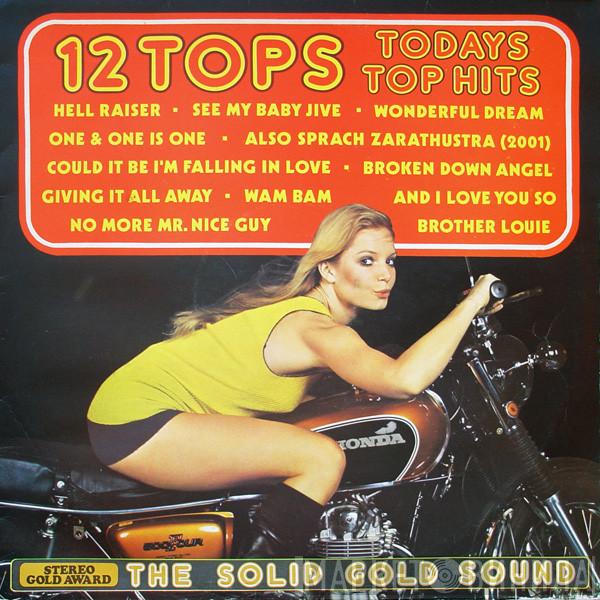  - 12 Tops - Todays Top Hits