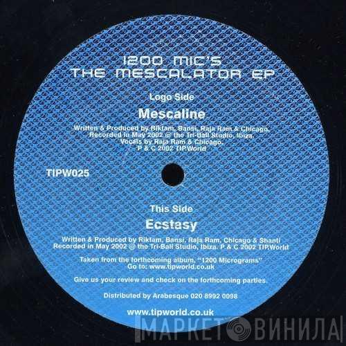 1200 Mics - The Mescalator EP