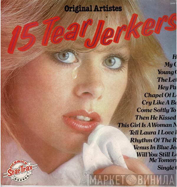  - 15 Tear Jerkers