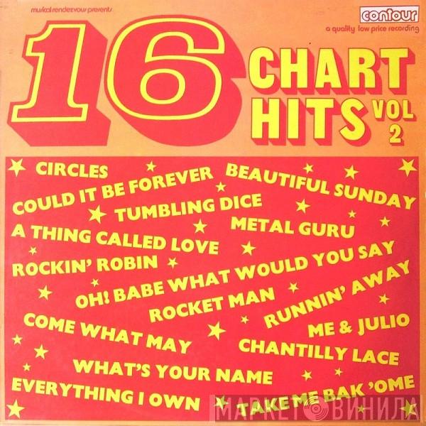 - 16 Chart Hits Vol 2