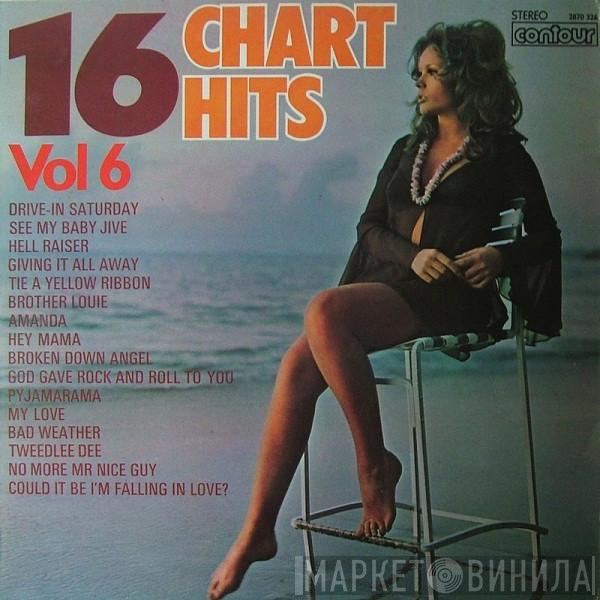  - 16 Chart Hits Vol 6