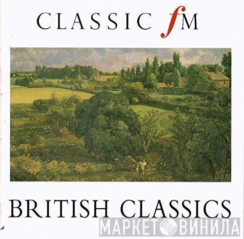  - 16 Classic FM - British Classics