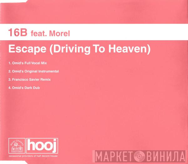 16B, Richard Morel - Escape (Driving To Heaven)
