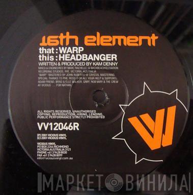  16th Element  - Warp / Headbanger