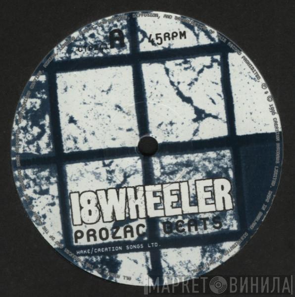 18 Wheeler - Prozac Beats