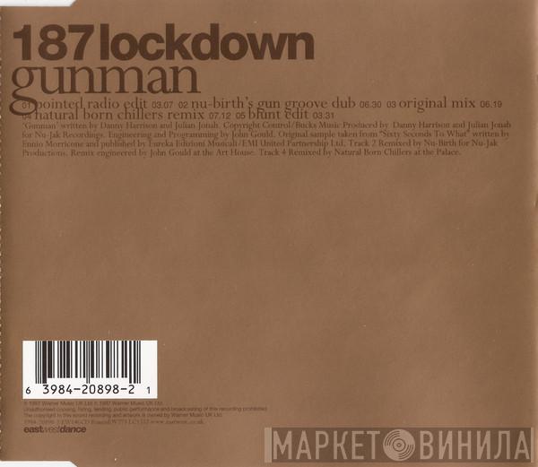 187 Lockdown - Gunman