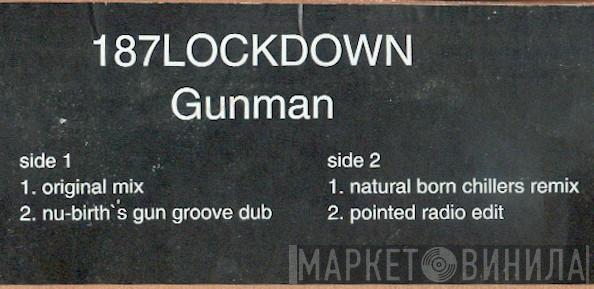  187 Lockdown  - Gunman