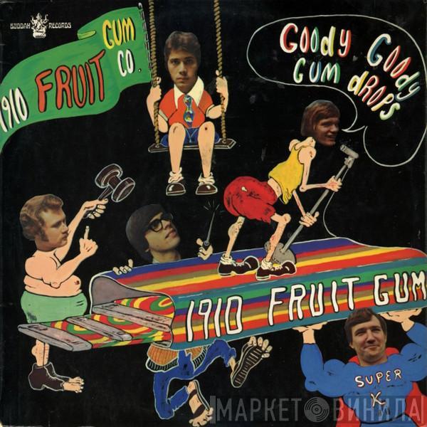 1910 Fruitgum Company - Goody Goody Gumdrops