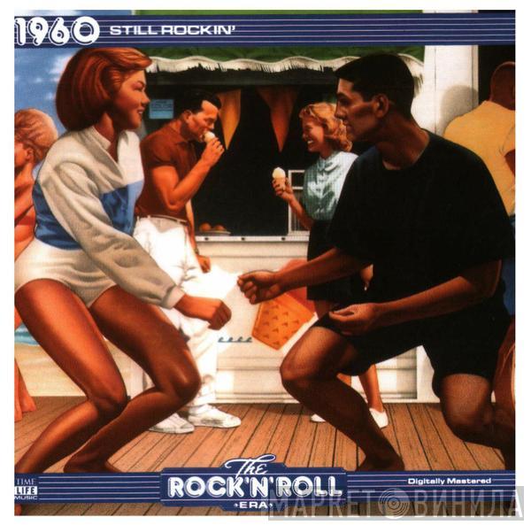  - 1960 Still Rockin'