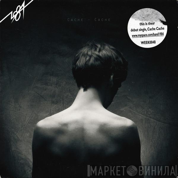 1984  - Cache - Cache