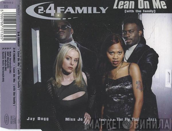 2-4 Family - Lean On Me (With The Family)