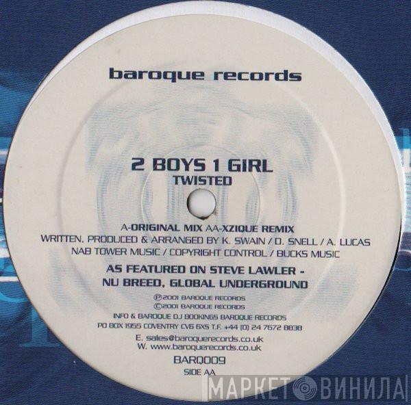 2 Boys 1 Girl - Twisted