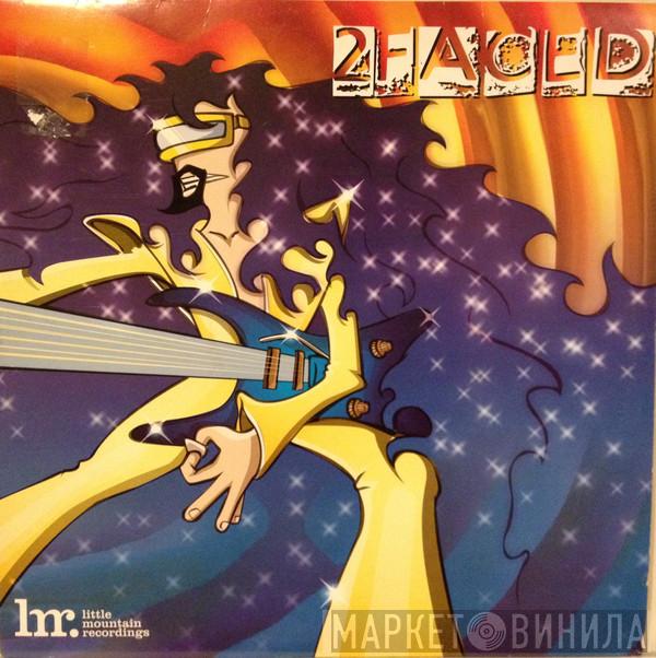 2 Faced  - Rock Music
