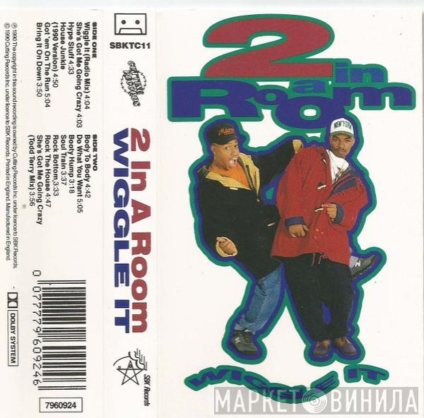 2 In A Room - Wiggle It