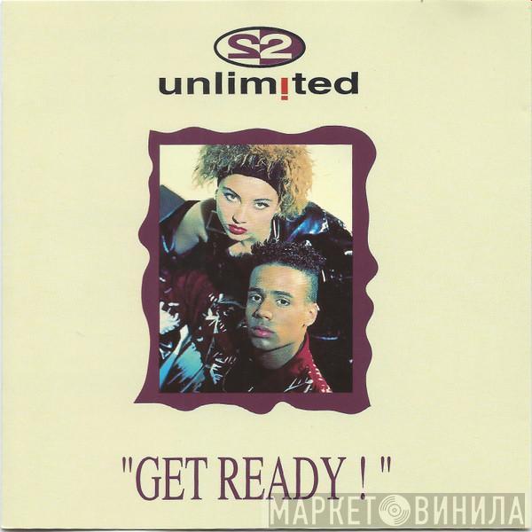  2 Unlimited  - Get Ready!