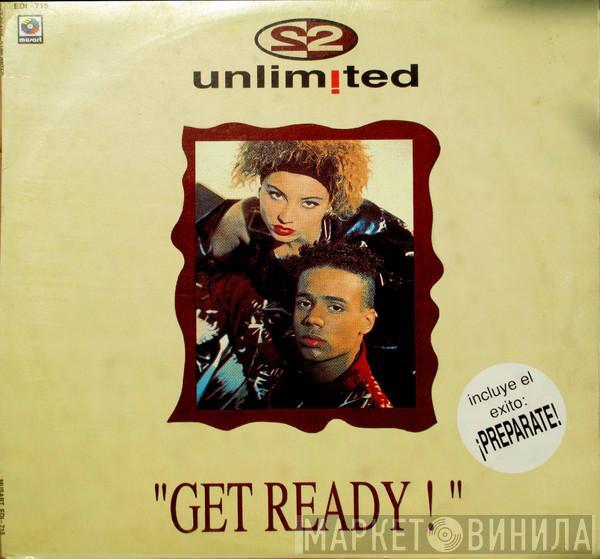  2 Unlimited  - Get Ready!