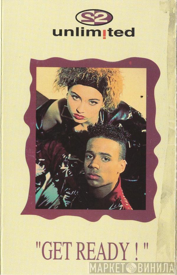  2 Unlimited  - Get Ready!