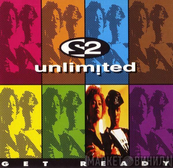  2 Unlimited  - Get Ready