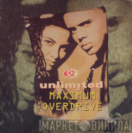 2 Unlimited - Maximum Overdrive