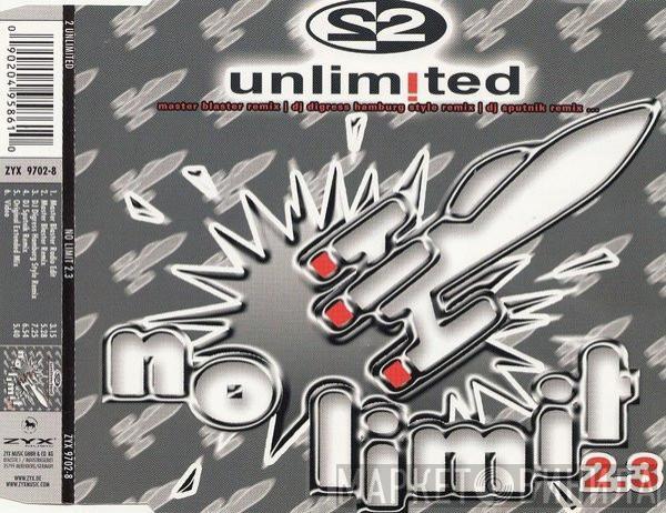  2 Unlimited  - No Limit 2.3