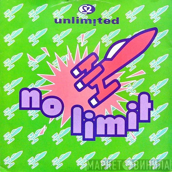  2 Unlimited  - No Limit
