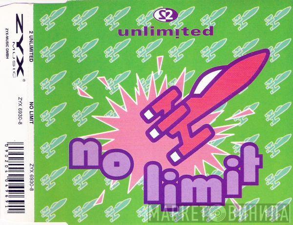  2 Unlimited  - No Limit