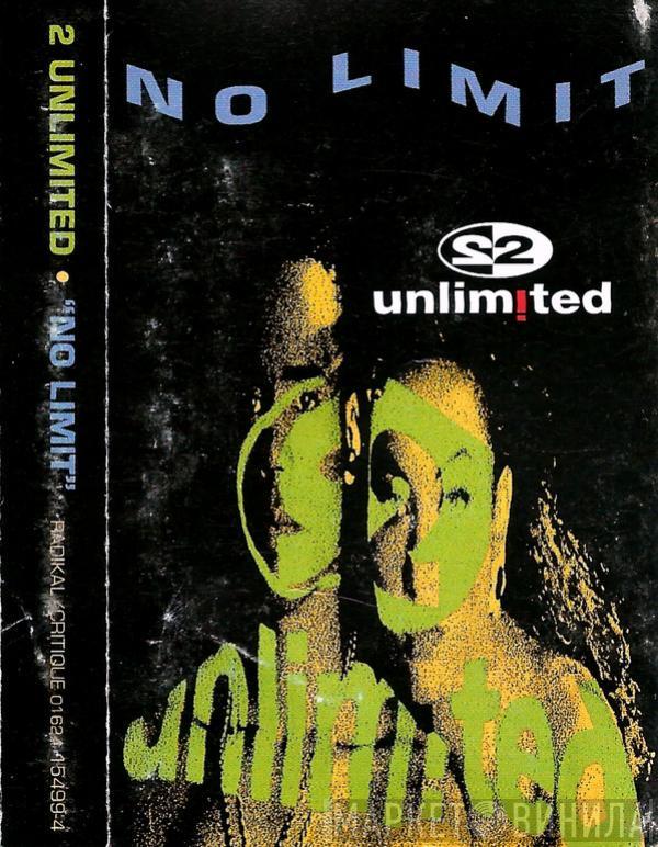  2 Unlimited  - No Limit