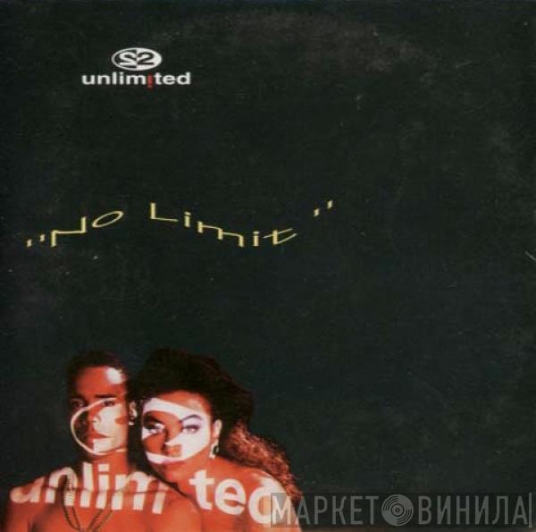  2 Unlimited  - No Limit