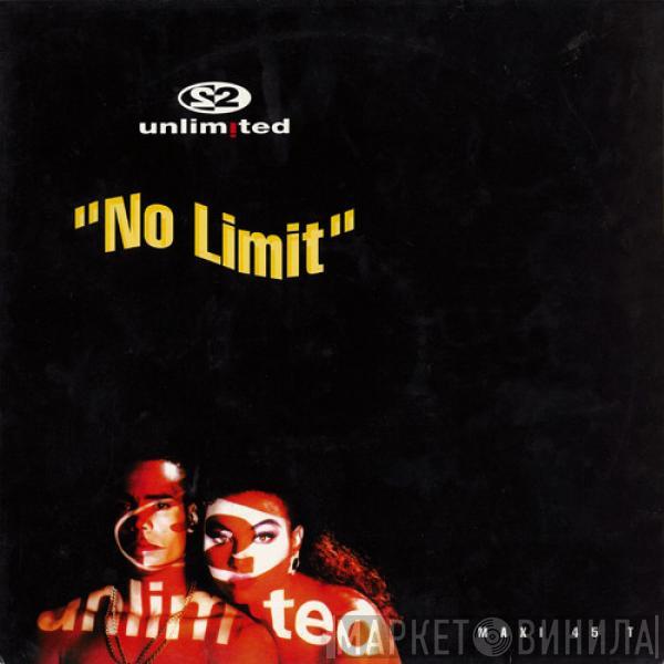  2 Unlimited  - No Limit