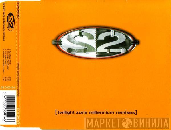  2 Unlimited  - Twilight Zone (Millennium Remixes)